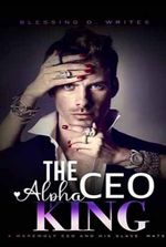 The CEO Alpha King